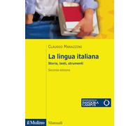 La lingua italiana. Storia, testi, strumenti. Con Contenuto digitale per download e accesso online