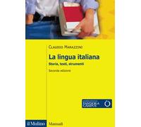 La lingua italiana. Storia, testi, strumenti. Con Contenuto digitale per download e accesso online