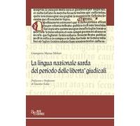 La lingua nazionale sarda del periodo delle libertà giudicali
