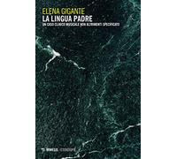 La lingua padre. Un caso clinico musicale non altrimenti specificato