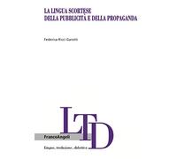 La lingua scortese della pubblicità e della propaganda