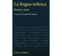 La lingua tedesca. Storia e testi