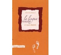 La lingua veneta e i suoi dialetti