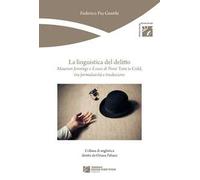 La linguistica del delitto. Maureen Jennings e il caso di «Poor Tom is cold», tra formulaicità e traduzione