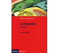 La linguistica. In pratica