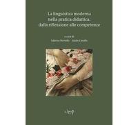La linguistica moderna nella pratica didattica: dalla riflessione alle competenze