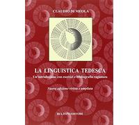 Libri Di Meola Claudio - La Linguistica Tedesca. Un'Introduzione Con Esercizi E
