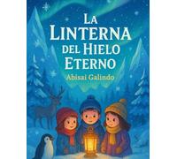 La Linterna del Hielo Eterno