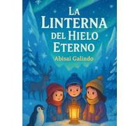 La Linterna del Hielo Eterno