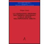 La liquidazione ordinaria dell'impresa individuale e della società nell'imposizione diretta