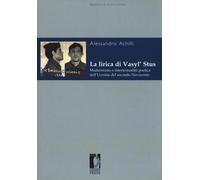 La lirica di Vasyl' Stus. Modernismo e intertestualità poetica nell'Ucrain...