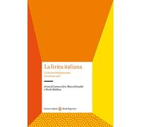 La lirica italiana. Un lessico fondamentale (secoli XIII-XIV)
