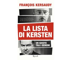 La lista di Kersten. Un giusto tra i demoni - Kersaudy Francois