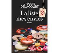 La liste 2 mes envies – Romanzo – Les Éditions Albin Michel