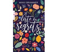 La liste des regrets