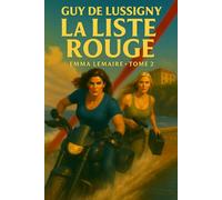 La Liste Rouge: Emma Lemaire - Tome 2