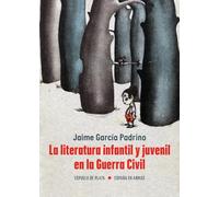 La literatura infantil y juvenil en la Guerra Civil: 53