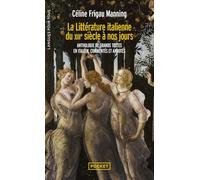 La Littérature italienne: Du XIIIe siècle à nos jours