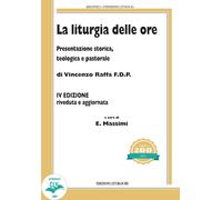 La liturgia delle ore. Presentazione storica, teologica e pastorale - [CLV]