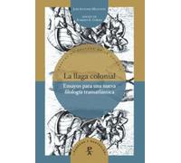 La llaga colonial: ensayos para una nueva filología transatlántica: 32