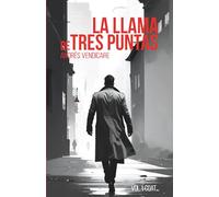 LA LLAMA DE TRES PUNTAS: Vol. I: COAT