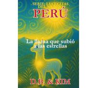 La llama que subió a las estrellas: Peru