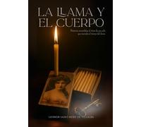 La llama y el cuerpo