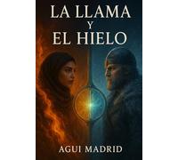 La Llama y el Hielo