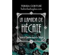 La Llamada de Hécate: Inicia el Camino hacia la Magia