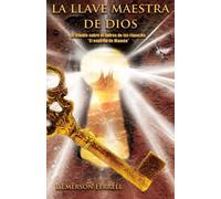 La Llave Maestra De Dios