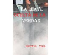 LA LLAVE OCULTA DE LA VERDAD