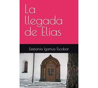 La llegada de Elias