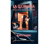 La Llorona: Rise of a Mafia Queen