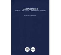 La localizzazione. Aspetti e riflessi economico-aziendali