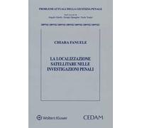 La localizzazione satellitare nelle investigazioni penali