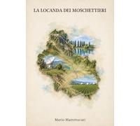 LA LOCANDA DEI MOSCHETTIERI