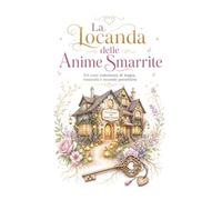 LA LOCANDA DELLE ANIME SMARRITE