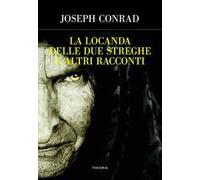 La locanda delle due streghe e altri racconti