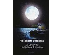 La locanda dell'ultima solitudine