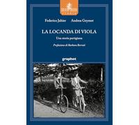 La locanda di Viola. Una storia partigiana