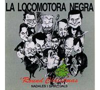 La Locomotora Negra - 'Round Christmas