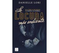 La locura más ardiente: 2
