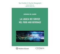 La logica dei servizi nel food and beverage - 2023 - CEDAM