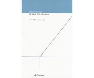 La logica della letteratura - Hamburger Käte