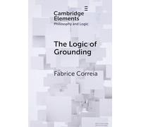 La logica della messa a terra (Elementi in filosofia e logica)