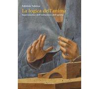 La logica dell'anima. Superamento dell’imbarazzo dell’aporia
