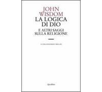 La logica di Dio e altri saggi sulla religione