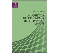La logistica nell'economia delle imprese minori