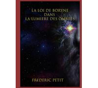 La loi de Boryne, dans la lumière des ombres