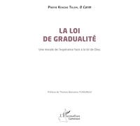 La loi de gradualité: Une morale de l’espérance face à la loi de Dieu